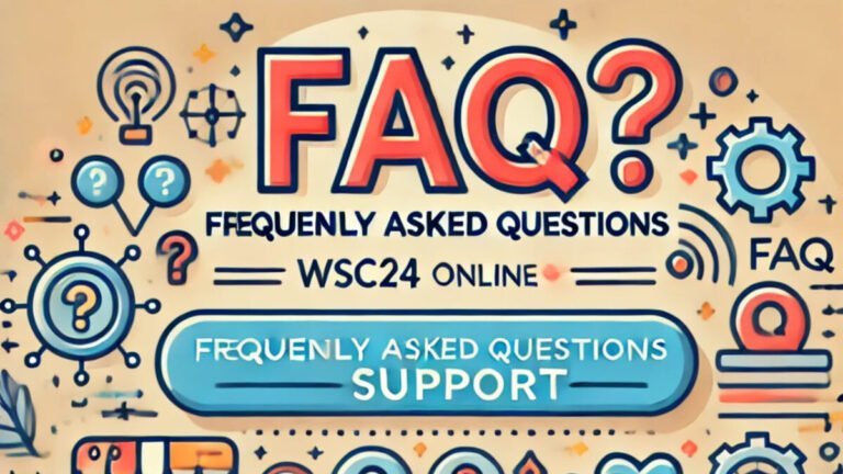 WSC24 FAQ